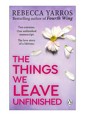 英文原版 The Things We Leave Unfinished 我们未完成的事 历史浪漫爱情小说 四旋翼作者Rebecca Yarros 英文版进口英语原版书籍