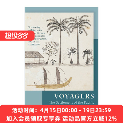 英文原版 Voyagers 航海者 太平洋上的人类迁徙壮举与岛屿文明 尼古拉斯·托马斯 里程碑文库系列 英文版 进口英语原版书籍