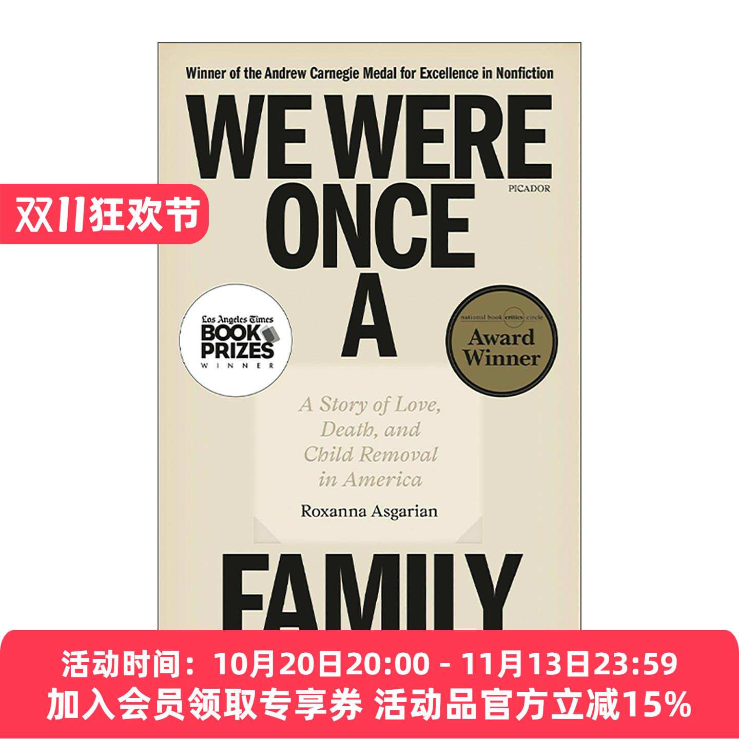 英文原版 We Were Once a Family 我们曾是一家人 美国的爱 死亡与儿童监护转移真相 洛杉矶时报图书奖 美国国家书评人协会奖