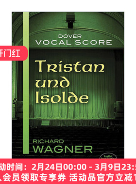 英文原版 Tristan und Isolde Vocal Score 理查德·瓦格纳歌剧特里斯坦与伊索尔德声乐谱 Richard Wagner 英文版进口英语原版书籍