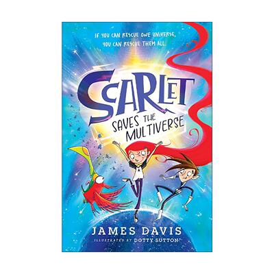 英文原版 Scarlet Saves the Multiverse 宇宙守护者斯嘉丽2 儿童爆笑插画故事书 James Davis 英文版 进口英语原版书籍