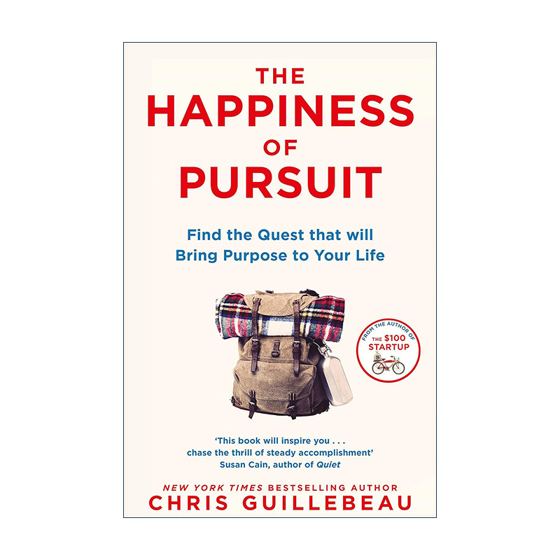 英文原版 The Happiness of Pursuit 追寻吧 过你梦想的人生 追求的幸福 克里斯?吉耶博 Chris Guillebeau 魔力创业作者 英文版