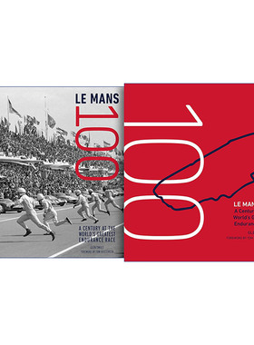 英文原版 Le Mans 100: A Century at the World's Greatest Endurance Race 勒芒24小时耐力赛100周年 精装 英文版 进口书籍