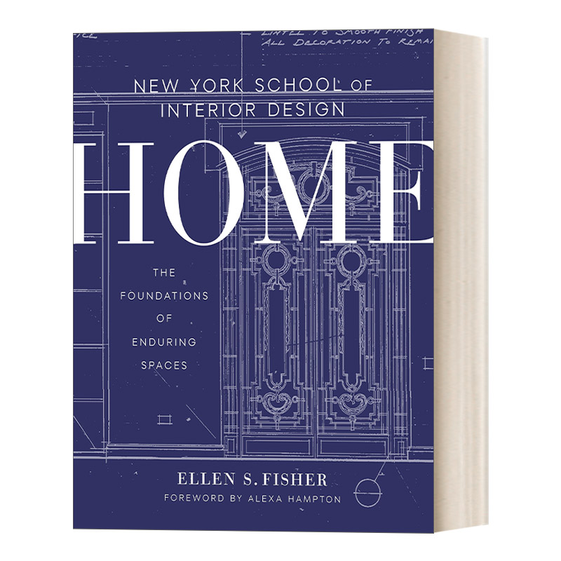 纽约室内设计学院 英文原版 New York School of Interior Design 家 持久空间的基础 家居设计 Ellen S. Fisher英文版 进口书籍