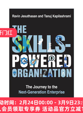 英文原版 The Skills-Powered Organization The MIT Press 技能驱动型组织 下一代企业之旅 管理指南 Ravin Jesuthasan 精装