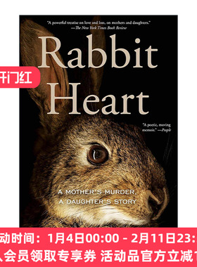 英文原版 Rabbit Heart 兔子之心 母亲的谋杀案 女儿的故事 纽约时报书评编辑选择奖 传记 Kristine S. Ervin 进口英语原版书籍
