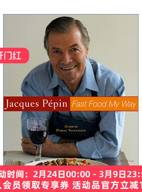 英文原版 Fast Food My Way 快餐之道 精装 世界名厨雅克·贝潘 英文版 进口英语原版书籍