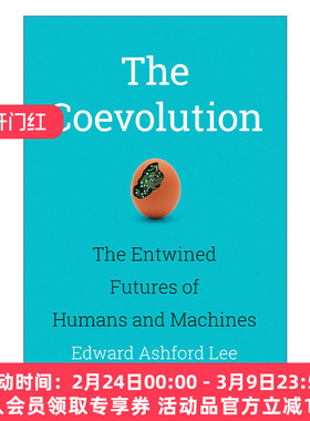 协同进化 英文原版 The Coevolution MIT Press 人类与机器融合的未来 Edward Ashford Lee 精装 英文版 进口英语原版书籍
