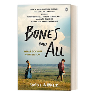 英文原版 Bones & All 骨及所有 卢卡·瓜达尼诺执导 提莫西·查拉梅主演电影原著小说 英文版 进口英语原版书籍