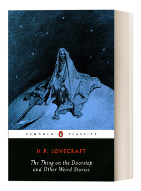 英文原版 The Thing on the Doorstep and Other Weird Stories 门外之物与其他怪谈 恐怖小说集 H. P. Lovecraft 英文版进口书籍