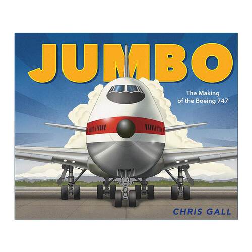 英文原版 Jumbo 波音747的制造故事 精装图画书 英文版 进口英语原版书籍