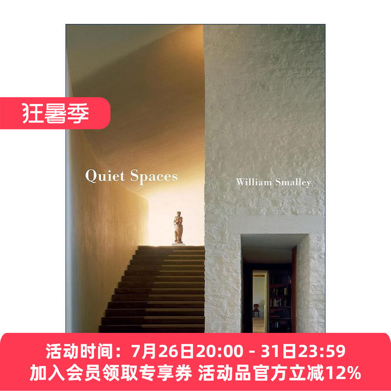 英文原版 Quiet Spaces 宁静的空间 侘寂纯朴室内设计与装饰 伦敦建筑师William Smalley 精装 英文版 进口英语原版书籍