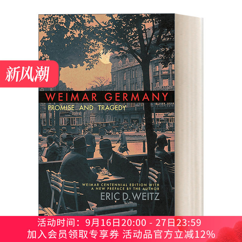 英文原版 Weimar Germany 魏玛德国 希望与悲剧 百年纪念版 Eric D. Weitz 英文版 进口英语原版书籍