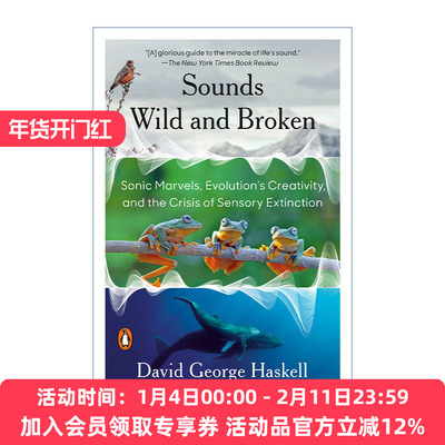 英文原版 Sounds Wild and Broken 荒野之声 地球音乐的繁盛和寂灭 2023普利策奖入围 David George Haskell 英文版 进口英语原版