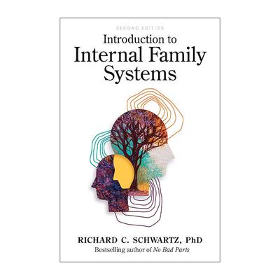 英文原版 Introduction to Internal Family Systems 部分心理学简介 内在家庭系统疗法 理查德·施沃茨 英文版 进口英语原版书籍