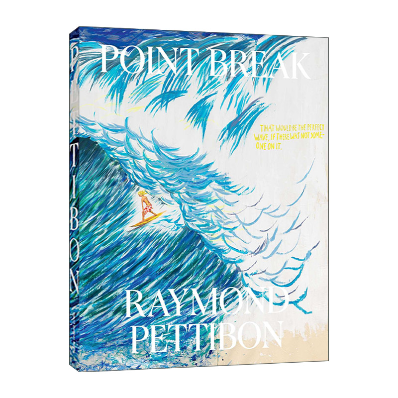 英文原版 Point Break Raymond Pettibon  Surfers and Waves 雷蒙德 佩蒂邦的冲浪者 冲浪绘画艺术集 精装 英文版 进口英语书籍