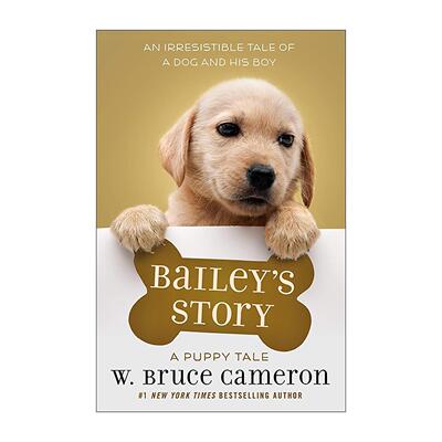 英文原版 Bailey's Story 贝利的故事 服务犬系列 布鲁斯·卡梅伦 一条狗的使命同作者 英文版 进口英语原版书籍