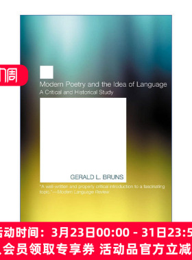 现代诗歌与语言观念  英文原版 Modern Poetry and the Idea of Language 语言学 Gerald L Bruns 英文版 进口英语原版书籍