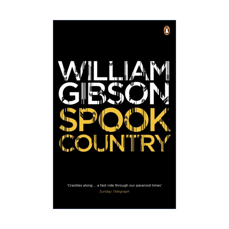 幽灵之国  英文原版 Spook Country 威廉·吉布森 蓝色蚂蚁三部曲 英文版 进口英语原版书籍