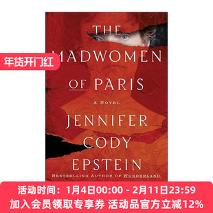 英文原版 The Madwomen of Paris 巴黎疯女人 2024爱伦·坡奖入围 Jennifer Cody Epstein 英文版 进口英语原版书籍