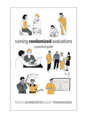 英文原版 Running Randomized Evaluations 运行随机评估实用指南 发展中国家社会项目 Rachel Glennerster 进口英语原版书籍