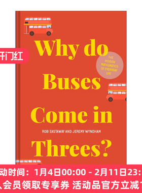 三车同到之谜  英文原版 Why Do Buses Come in Threes 隐藏在日常生活中的数学 罗勃?伊斯特威 精装 英文版 进口英语原版书籍