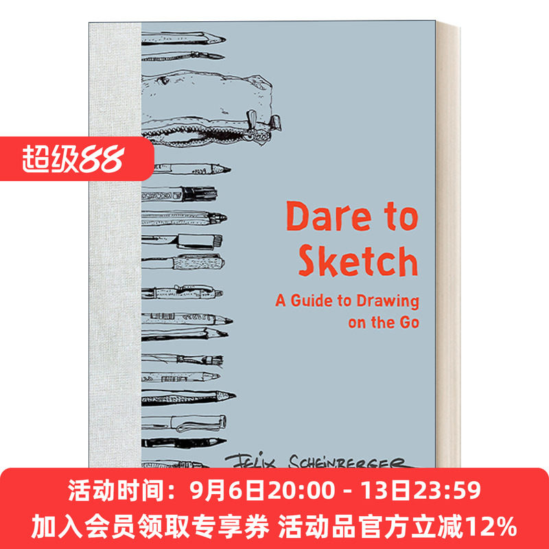 英文原版 Dare to Sketch 敢于素描 随时随地画图的指南 涂鸦 Felix Scheinberger 精装 英文版 进口英语原版书籍