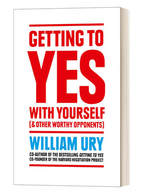 英文原版 Getting to Yes With Yourself and Other Worthy Opponents 内向谈判力 威廉?尤里 英文版 进口英语原版书籍