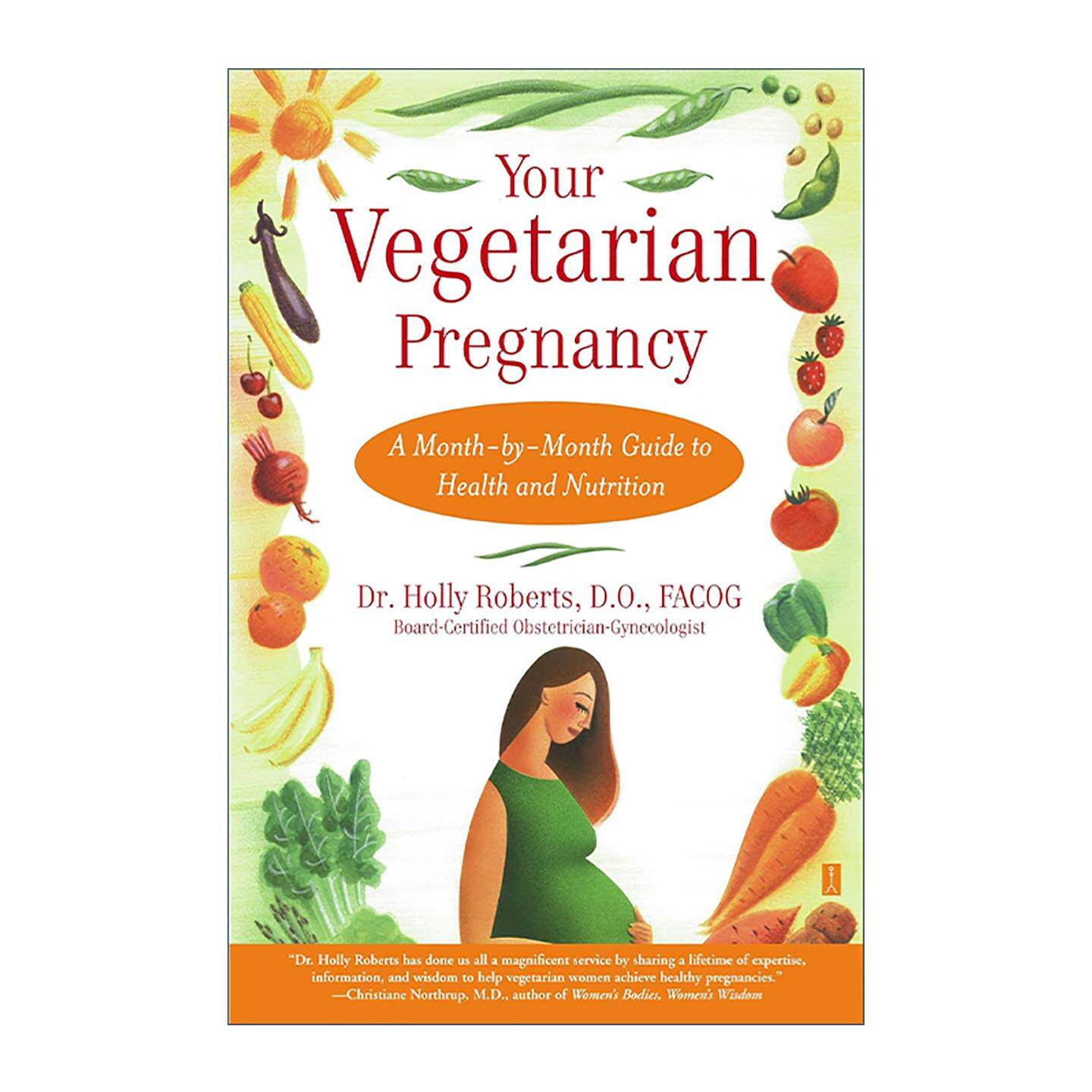 英文原版 Your Vegetarian Pregnancy 素食孕期全月指南 逐月健康与营养手册 英文版 进口英语原版书籍
