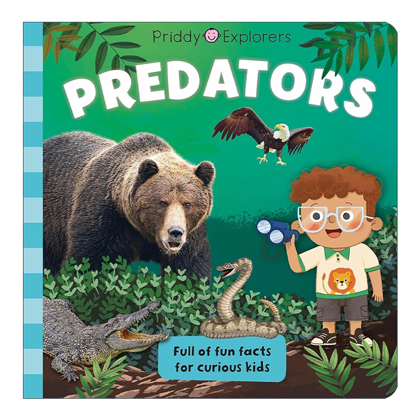 英文原版 Priddy Explorers Predators 探索者 食肉动物 纸板书 英文版 进口英语原版书籍