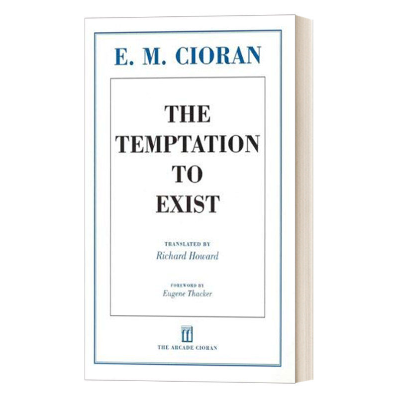 英文原版 The Temptation to Exist 存在之诱惑 解体概要作者萧沆/齐奥朗 Cioran 英文版 进口英语原版书籍