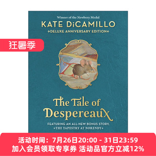 英文原版 The Tale of Despereaux 浪漫鼠德佩罗-美版 2004纽伯瑞金奖 豪华精装收藏版 Kate DiCamillo 英文版 进口英语原版书籍