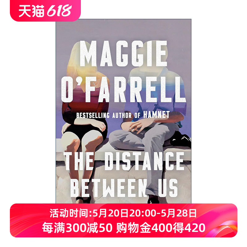 英文原版 The Distance Between Us我们之间的距离 Hamnet哈姆奈特作者Maggie O'Farrell英文版进口英语原版书籍