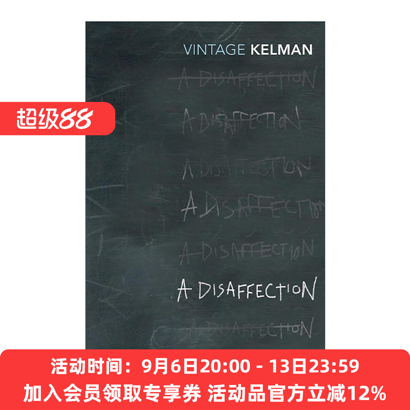 英文原版 A Disaffection 疏离 布克奖作家詹姆斯·凯尔曼 工人阶级意识流小说 布克奖提名 英文版 进口英语原版书籍