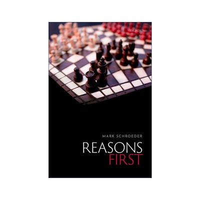 英文原版 Reasons First 理性至上 Mark Schroeder 英文版 进口英语原版书籍