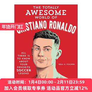 英文原版 The Totally Awesome World of Cristiano Ronaldo 罗纳尔多的精彩世界 伟大足球运动员C罗传记 英文版 进口英语原版书籍
