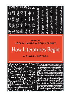文学是如何开始的  英文原版 How Literatures Begin 全球史 Joel B. Lande 英文版 进口英语原版书籍