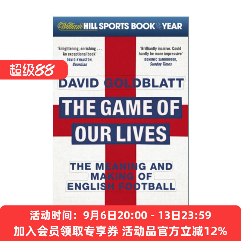 足球帝国 英文原版 The Game of Our Lives 一窥英格兰社会的华丽与苍凉 大卫·哥德布拉特 英文版 进口英语原版书籍