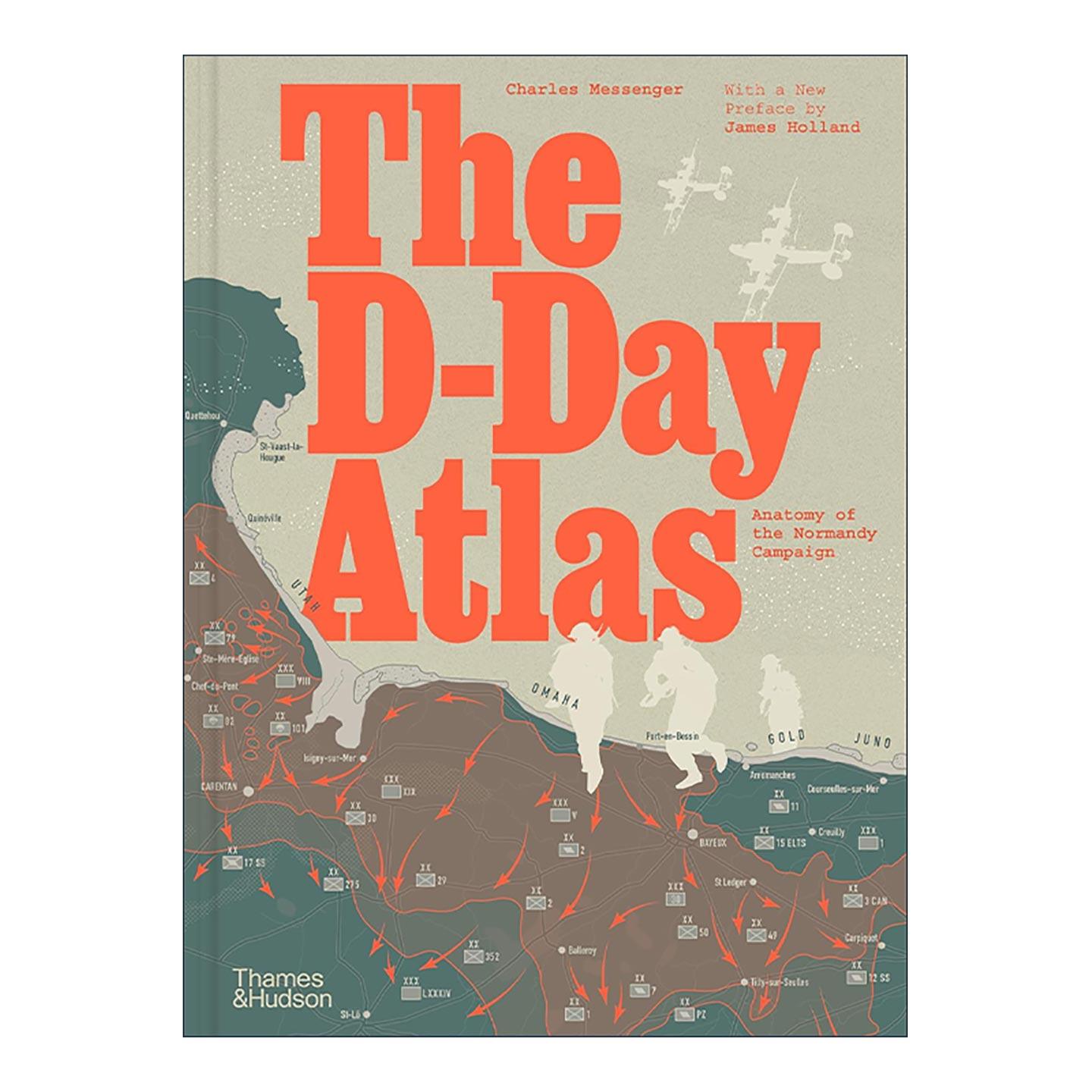 英文原版 The D-Day Atlas Anatomy of the Normandy Campaign 诺曼底战役剖析 D-Day地图集 英文版 进口英语原版书籍