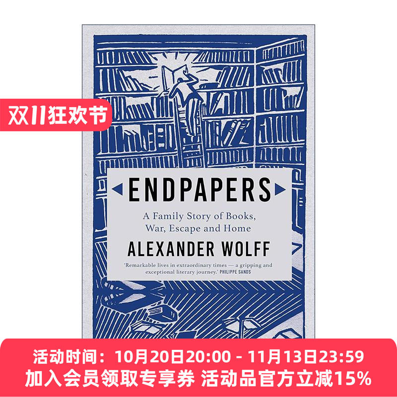 英文原版 Endpapers 衬纸 关于书籍 战争 逃亡与故乡的家族故事 亚历山大·沃尔夫 英文版 进口英语原版书籍