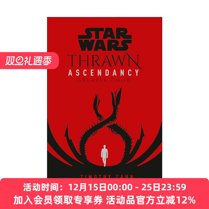 英文原版 Star Wars Thrawn Ascendancy 02 Greater Good 星球大战 索龙统治领三部曲2 公而忘私 精装 英文版 进口英语原版书籍