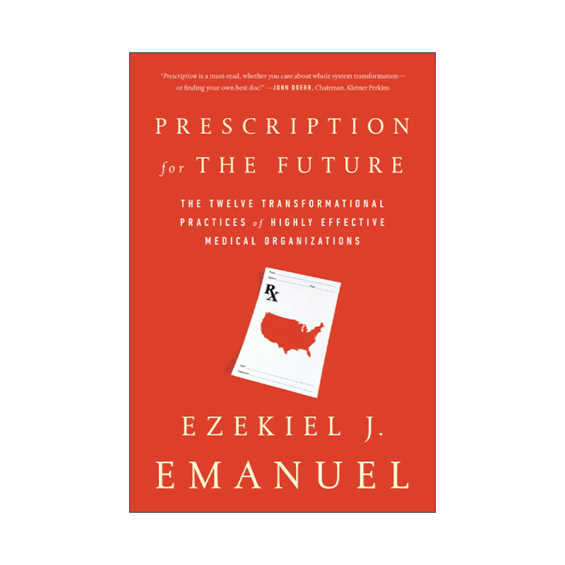 英文原版 Prescription for the Future 未来的处方 高效医疗组织的12项转型实践 美国医疗政策学者 佛大学医学博士与政治学博士