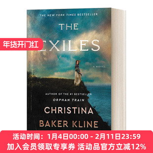 流放者 英文原版 The Exiles 纽约时报畅销小说 克里斯蒂娜·贝克·克莱 孤儿列车作者新作 英文版 进口英语原版书籍
