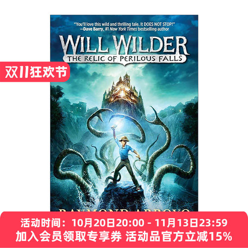 英文原版 Will Wilder #1 The Relic of Perilous Falls 威尔·怀尔德系列1 危险瀑布的遗迹 儿童冒险小说 Raymond Arroyo 英文版