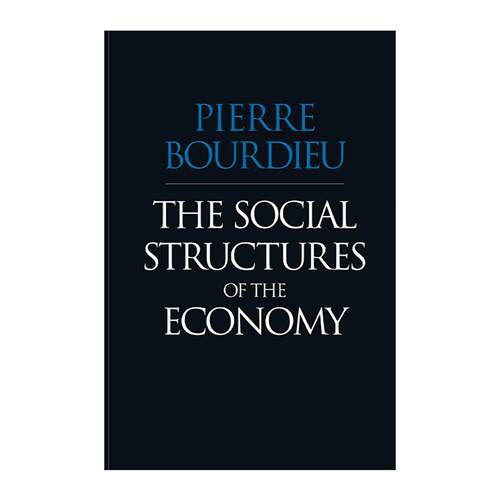 英文原版 The Social Structures of the Economy 经济的社会结构 布尔迪厄 英文版 进口英语原版书籍