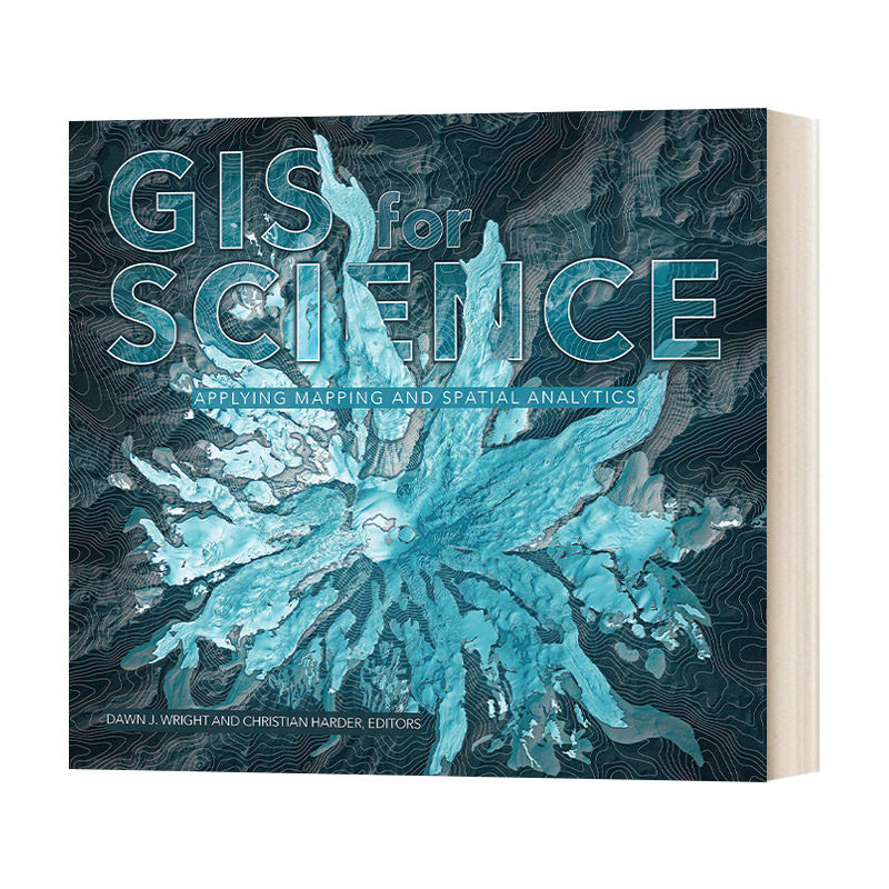 给科学的地理信息系统 英文原版 GIS for Science Volume 1 应用地图和空间分析 英文版 进口英语原版书籍
