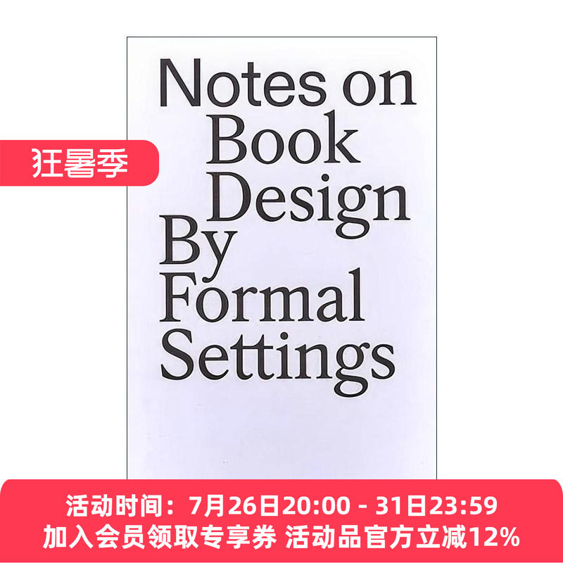 英文原版 Notes on Book Design 书籍设计注解 平面设计工作室Formal Settings 装订排版布局 英文版 进口英语原版书籍
