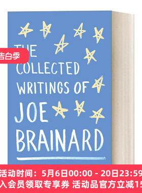 英文原版 The Collected Writings of Joe Brainard 乔 布雷纳德文集 美国艺术家 美国文库 Ron Padgett 英文版 进口英语原版书籍