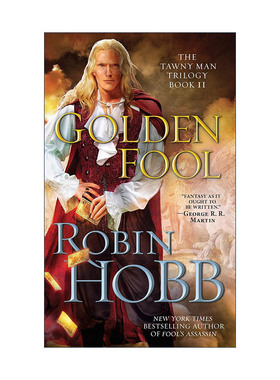 英文原版 Golden Fool The Tawny Man Trilogy 02 刺客后传2 黄金弄臣 刺客正传作者Robin Hobb英文版 进口英语原版书籍