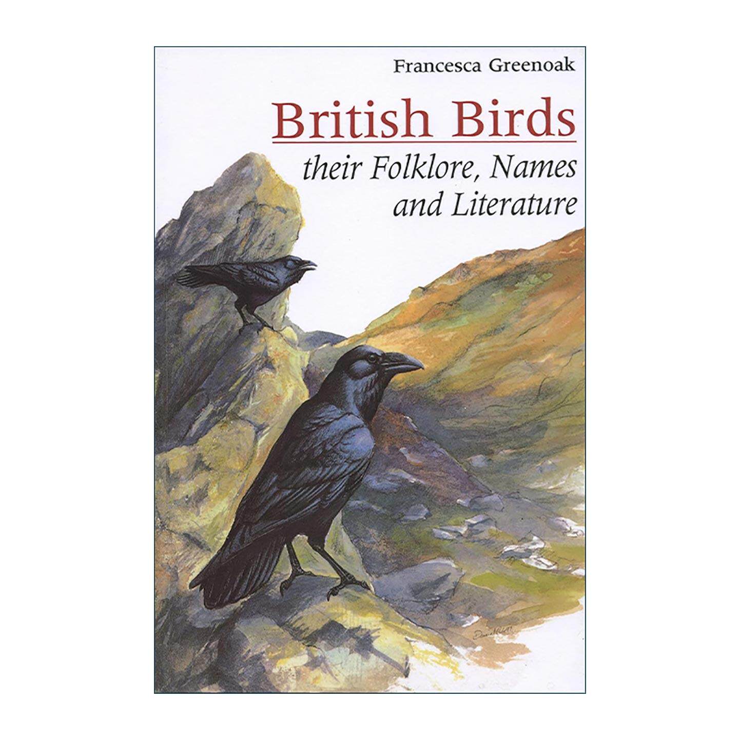 英文原版 British Birds 英国鸟类 民间传说 名称及其在文学中的表现 Francesca Greenoak 英文版 进口英语原版书籍